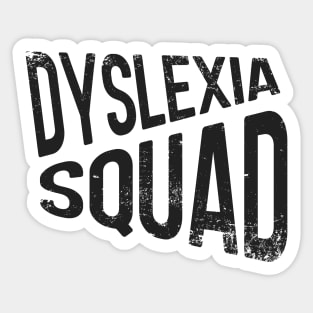 Dyslexia Squad Sticker